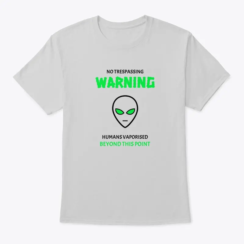 Warning.. Humans vaporised 