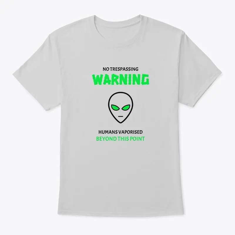 Warning.. Humans vaporised 